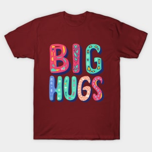 Big Hugs T-Shirt